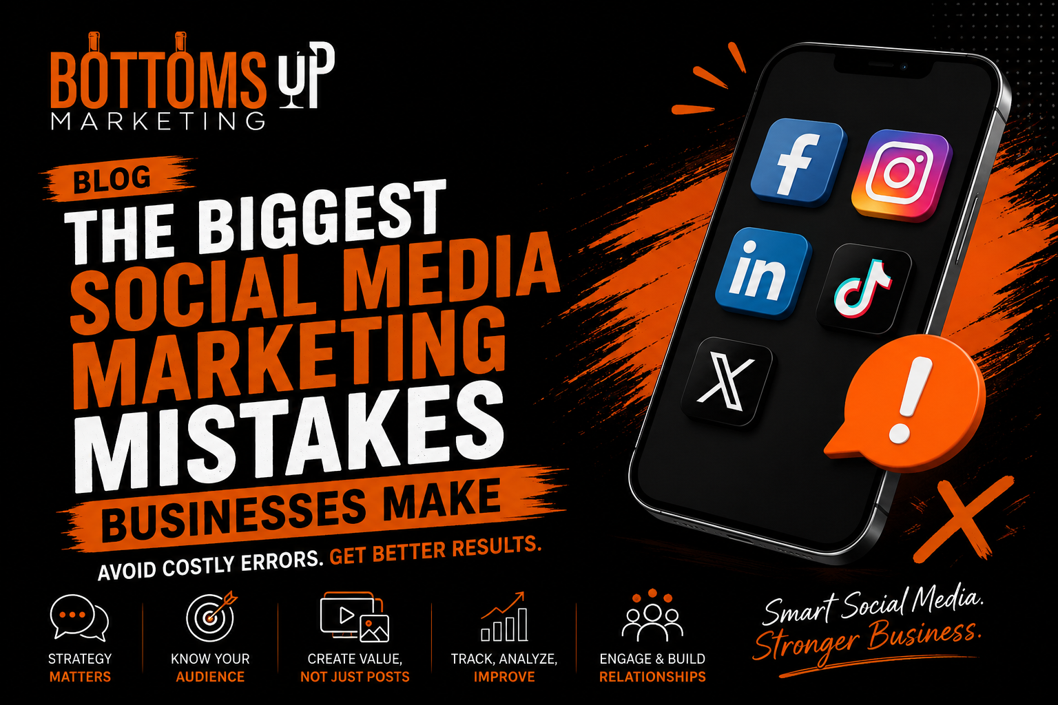 The Biggest Social Media Marketing Mistakes